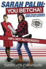 Watch Sarah Palin You Betcha Gomovies