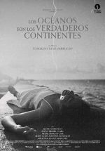 Watch Oceans Are the Real Continents Gomovies
