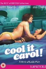 Watch Cool It Carol Gomovies