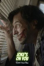 Watch Joke\'s on You (Short 2021) Gomovies