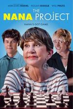 Watch The Nana Project Gomovies