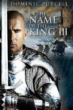 Watch In the Name of the King: The Last Job Gomovies