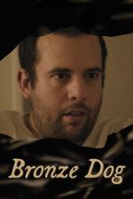 Watch Bronze Dog Gomovies123