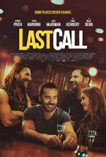 Watch Last Call Gomovies