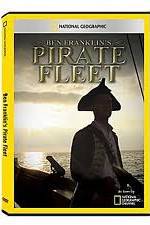 Watch National Geographic: Ben Franklins Pirate Fleet Gomovies