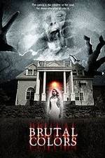 Watch Brutal Colors Gomovies