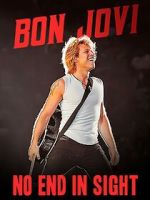 Watch Bon Jovi: No End in Sight Gomovies