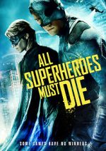 Watch All Superheroes Must Die Gomovies