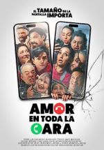 Watch Amor en toda la cara Gomovies