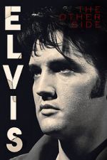 Watch Elvis: The Other Side Gomovies