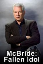 Watch McBride: Fallen Idol Gomovies