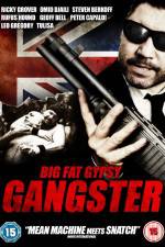 Watch Big Fat Gypsy Gangster Gomovies
