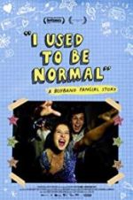 Watch I Used to Be Normal: A Boyband Fangirl Story Gomovies