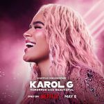 Watch Karol G: Tomorrow Will Be Beautiful Gomovies