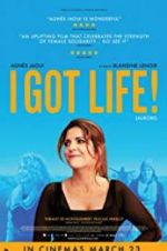 Watch I Got Life! Gomovies