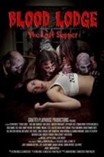 Watch Blood Lodge Gomovies