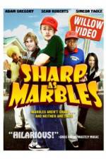 Watch Sharp as Marbles Gomovies