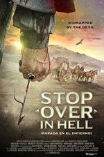 Watch Stop Over in Hell Gomovies