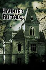 Watch Haunted Buffalo Gomovies