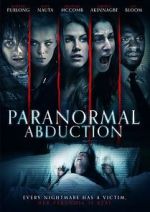 Watch Paranormal Abduction Gomovies