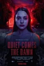 Watch Quiet Comes the Dawn Gomovies