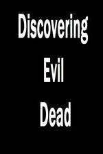 Watch Discovering 'Evil Dead' Gomovies