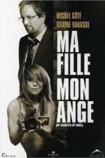 Watch Ma fille mon ange Gomovies