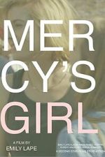 Watch Mercy\'s Girl Gomovies123