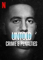 Watch Untold: Crimes and Penalties Gomovies