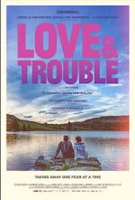 Watch Love & Trouble Gomovies123