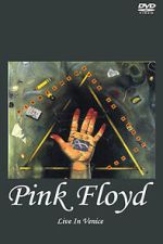 Watch Pink Floyd Live in Venice (TV Special 1989) Gomovies