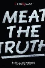Watch Meat the Truth Gomovies