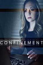 Watch Confinement Gomovies