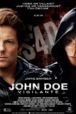 Watch John Doe: Vigilante Gomovies