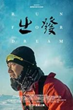 Watch Run for dream Gomovies