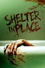 Watch Shelter in Place Gomovies