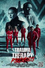 Watch Trauma Therapy: Psychosis Gomovies