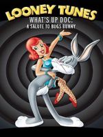 Watch What\'s Up Doc? A Salute to Bugs Bunny Gomovies