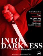 Watch Into Darkness: A Short Film Collection Gomovies