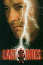 Watch Last Rites Gomovies