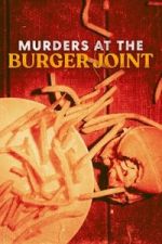Watch Murders at the Burger Joint Gomovies