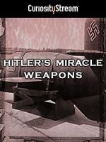 Watch Hitler's Miracle Weapons Gomovies