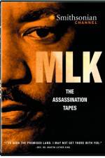 Watch MLK The Assassination Tapes Gomovies