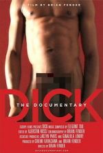 Watch Dick: The Documentary Gomovies