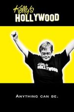 Watch Kelly\'s Hollywood Gomovies