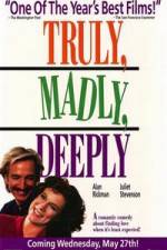 Watch Truly Madly Deeply Gomovies