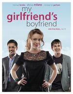 Watch My Girlfriend\'s Boyfriend Gomovies