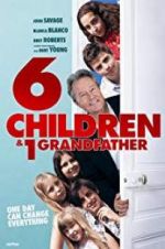 Watch 6 Children & 1 Grandfather Gomovies