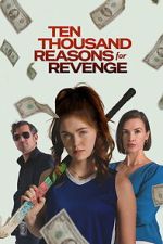 Watch Ten Thousand Reasons for Revenge Gomovies123