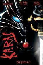 Watch Karas The Prophecy Gomovies